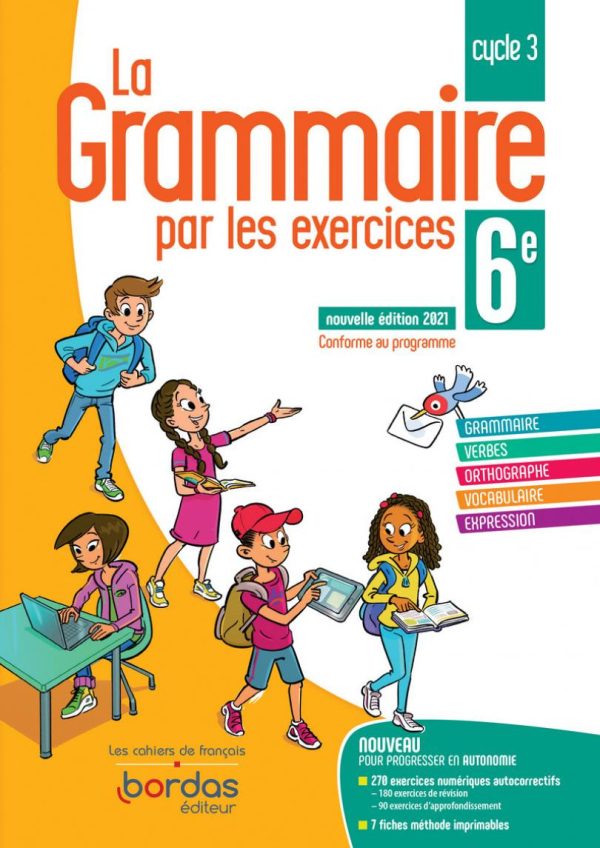 La Grammaire par les exercices - cahier 6ème